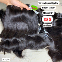 2pcs 10" Slight wave super double drawn virgin hair